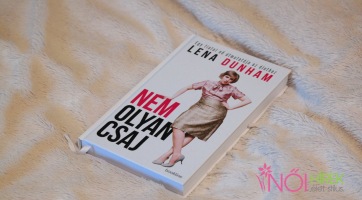 Lena Dunham: Nem olyan csaj - könyvajánló