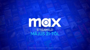 Május 21-én startol Magyarországon a Max